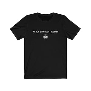 ILTR We Run Stronger Together Tee